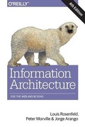 Cover: Information Architecture, 4e - O'Reilly