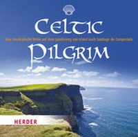 Enlarge image Cover: Celtic Pilgrim - Verlag Herder