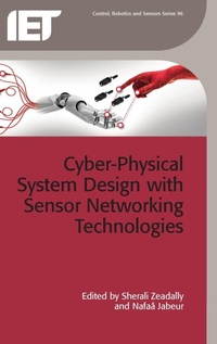 Abbildung von: Cyber-Physical System Design with Sensor Networking Technologies - Institution of Engineering and Technology