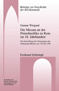 Abbildung von: Die Messen an der Petersbasilika zu Rom im 18. Jahrhundert - Brill | Schöningh