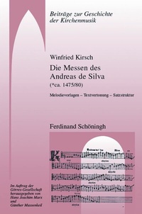 Abbildung von: Die Messen des Andreas de Silva (* ca. 1475/80) - Brill | Schöningh