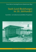 Cover: Stadt-Land-Beziehungen im 20. Jahrhundert - Verlag Ferdinand Sch&ouml;ningh