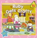 Cover: Ruby Gets Crafty - Turtleback Books