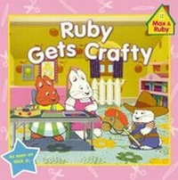 Enlarge image Cover: Ruby Gets Crafty - Turtleback Books