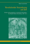 Cover: Revolution&auml;re Neuordnung auf Zeit - Verlag Ferdinand Sch&ouml;ningh