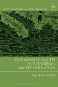 Cover: Fundamental Rights in EU Internal Market Legislation - Hart Publishing