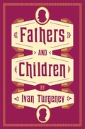 Cover: Fathers and Children: New Translation - Alma Classics