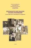 Cover: Geschichte der Frauen in der Steiermark - Leykam