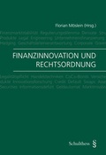 Cover: Finanzinnovation und Rechtsordnung - Schulthess Juristische Medien