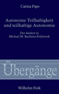 Cover: Autonome Teilhaftigkeit und teilhaftige Autonomie - Brill Deutschland