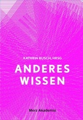 Cover: Anderes Wissen - Brill Deutschland
