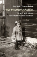 Cover: Wir Besatzungskinder - Christoph Links Verlag