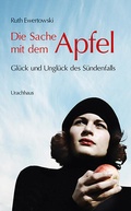 Cover: Die Sache mit dem Apfel - Urachhaus
