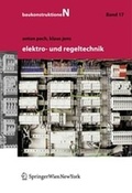 Cover: Elektro- und Regeltechnik - Birkh&auml;user Verlag GmbH