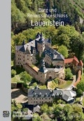 Cover: Burg und Renaissanceschloss Lauenstein - Bayerische Verw. d. staatl. Schl&ouml;sser, G&auml;rten u. Seen