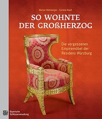 Enlarge image Cover: So wohnte der Großherzog - Bayerische Verw. d. staatl. Schlösser, Gärten u. Seen