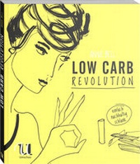 Enlarge image Cover: Low Carb Revolution - Neuer Umschau Buchverlag