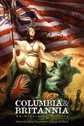 Cover: Columbia & Britannia - Fourth Horseman Press