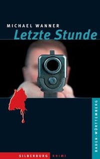 Enlarge image Cover: Letzte Stunde - Silberburg