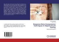 Enlarge image Cover: Response Data Compression Techniques in Digital Circuit Testing - LAP Lambert Academic Publishing