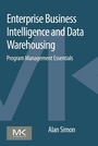 Cover: Enterprise Business Intelligence and Data Warehousing - Morgan Kaufmann