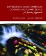 Cover: Developing Multicultural Counseling Competence - Pearson