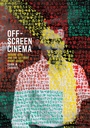 Cover: Off-Screen Cinema - University of Chicago Press