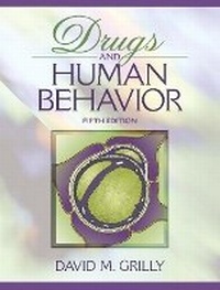 Abbildung von: Drugs and Human Behavior - Pearson