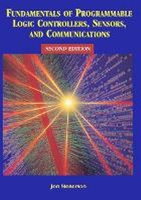 Enlarge image Cover: Fundamentals of Programmable Logic Controllers, Sensors, and Communications - Pearson