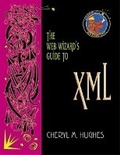 Cover: The Web Wizard's Guide to XML - Pearson