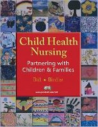 Enlarge image Cover: Child Health Nursing - Pearson