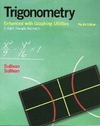 Enlarge image Cover: Trigonometry Enhanced with Graphing Utilities - Pearson
