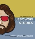 Cover: The Year's Work in Lebowski Studies - Indiana University Press
