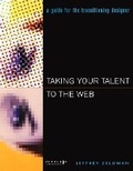 Cover: Taking Your Talent to the Web - New Riders