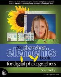 Abbildung von: The Photoshop Elements Book for Digital Photographers - New Riders