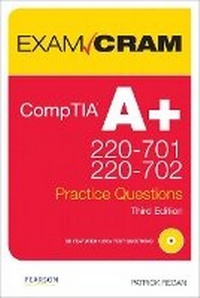 Abbildung von: CompTIA A+ 220-701 and 220-702 Practice Questions Exam Cram - Pearson It Certification