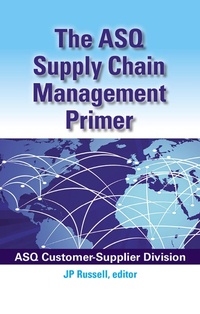 Abbildung von: The ASQ Supply Chain Management Primer - ASQ Quality Press