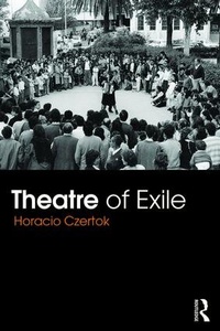 Abbildung von: Theatre of Exile - Routledge