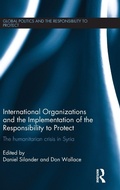 Cover: International Organizations and the Implementation of the Responsibility to Protect - Routledge