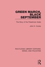Cover: Green March, Black September (RLE Israel and Palestine) - Routledge