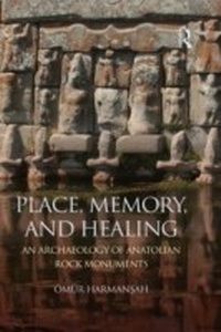 Bild vergrößern Bild: Place, Memory, and Healing - Routledge