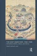Cover: The East Asian War, 1592-1598 - Routledge