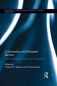 Enlarge image Cover: Colonization and Domestic Service - Routledge