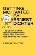 Cover: Getting Motivated by Ernest Dichter - Elsevier
