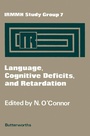 Cover: Language, Cognitive Deficits, and Retardation - Butterworth-Heinemann