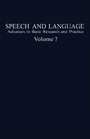 Cover: Speech and Language: v. 7 - Academic Press