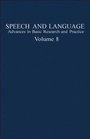 Cover: Speech and Language: v. 8 - Academic Press