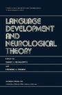 Cover: Language Development and Neurological Theory - Academic Press