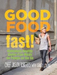 Enlarge image Cover: Good Food--Fast! - The Lyons Press