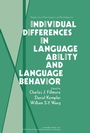 Cover: Individual Differences in Language Ability and Language Behavior - Academic Press